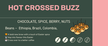 Hot Crossed Buzz (Easter Blend)